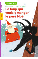 Le loup qui voulait manger le père noël