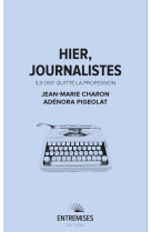 Hier journalistes