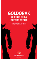 Goldorak - le choc de la guerre totale