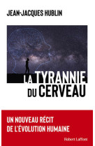 La tyrannie du cerveau