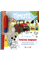 Timoté - pinceau magique - la ferme