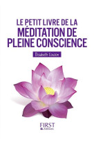 Le petit livre de - la méditation de pleine conscience