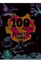 100 faits exceptionnels sur la planète terre