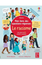 Le racisme - mon livre des questions-réponses