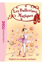 Les ballerines magiques 01 - daphné au royaume enchanté