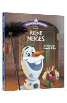 Disney - les nouvelles histoires de la reine des neiges - le nouveau travail d'olaf