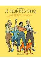 Le club des cinq contre-attaque - petit format