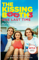 The kissing booth - tome 3 - one last time