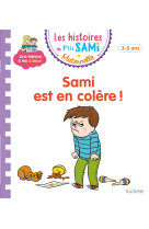 Les histoires de p'tit sami maternelle (3-5 ans) : sami est en colère !