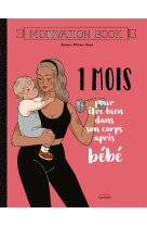 1 mois pour être bien dans son corps après bébé