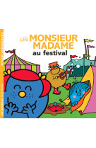 Les monsieur madame au festival