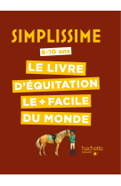 Simplissime - le livre d'équitation le + facile du monde