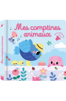 Mes comptines animaux - livre avec puces sonores