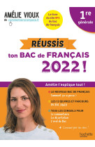 Réussis ton bac de français 2022 avec amélie vioux