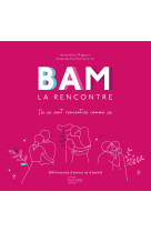 Bam la rencontre