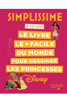 Simplissime pour dessiner les princesses disney