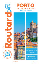 Guide du routard porto et ses environs 2022/23