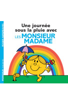 Monsieur madame - une journée sous la pluie avec les monsieur madame