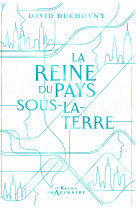 La reine du pays-sous-la-terre