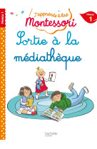 Sortie à la médiathèque, niveau 1 - j'apprends à lire montessori