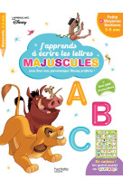 Disney - les grands classiques - j'apprends à écrire les majuscules ps-ms (3-5 ans)