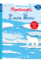 L'ours blanc, niveau 3 - j'apprends à lire montessori