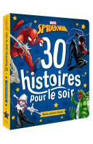 Spider-man - 30 histoires pour le soir : héros contre vilains - marvel