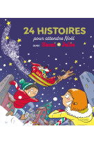 Sami et julie - 24 histoires pour attendre noël