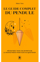 Le guide complet du pendule