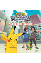 Pokémon - pikachu mène l'enquête !