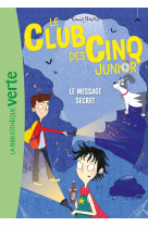 Le club des cinq junior 13 - le message secret