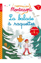 La balade à raquettes, niveau 1 - j'apprends à lire montessori