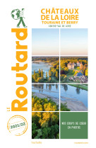 Guide du routard châteaux de la loire 2021/22