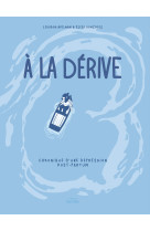 à la dérive