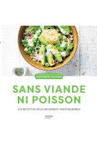 100 recettes sans viande ni poisson