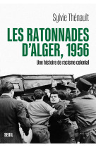 Les ratonnades d'alger, 1956