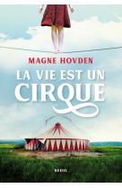 La vie est un cirque