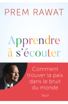 Apprendre à s'écouter