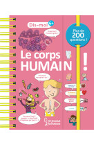 Dis-moi ! le corps humain !