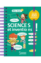 Dis-moi sciences et inventions