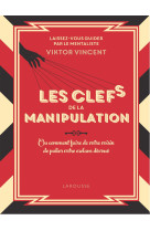 Les clés de la manipulation collector