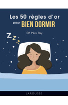 Les 50 règles d'or pour bien dormir