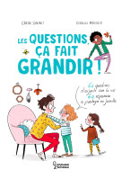 Les questions, ça fait grandir !