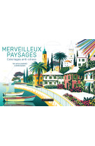 Merveilleux paysages - coloriages anti-stress