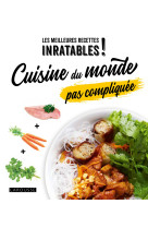 Cuisine du monde pas compliquée