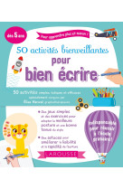 50 activités bienveillantes pour bien écrire