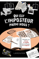 Qui est l'imposteur parmi nous ?