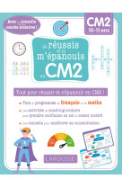 Je réussis et je m'épanouis en cm2