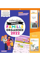 Calendrier mensuel - famille organisée - 2022