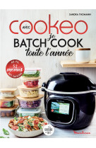 Je batch cook toute l'année avec cookeo